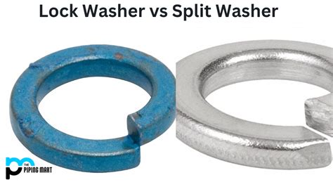 Lock Washer Vs Split Washer Whats The Difference