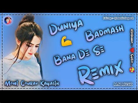 Duniya Badmash Bana De Se Remix Song Masoom Sharma New Haryanvi Dj