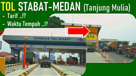 Tol Stabat Medan Tanjung Mulia Youtube