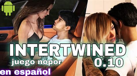 Intertwined 0 10 juego nopor última actualización en español y para