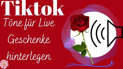 Tiktok Töne bei Live Geschenke hinterlegen YouTube