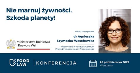 Konferencja naukowa Nie marnuj żywności Szkoda planety Centrum