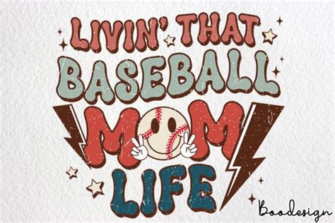 Livin That Baseball Mom Life Png Graphic By Boodesign · Creative Fabrica