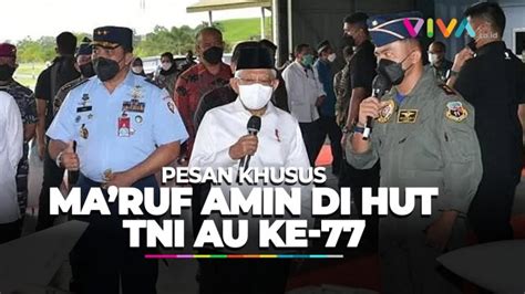 Video Wapres Ri Ma Ruf Amin Beri Pesan Khusus Di Hut Ke Tni Au