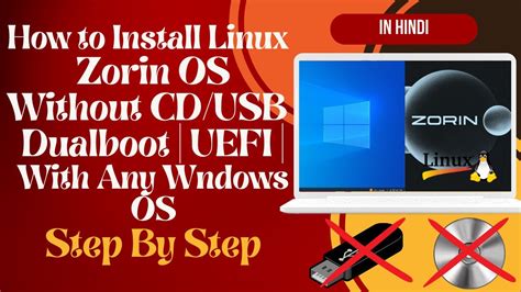 How To Install Linux Zorin Os Without Cd Or Usb Dual Boot Uefi