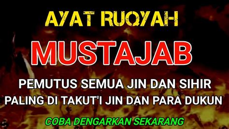 Ayat Rqyah Pamungkas Pemutus Semua Sihir Yang Di Takuti Jin Dan Dukun