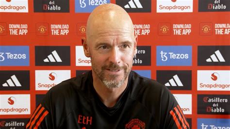 Erik Ten Hag Full Pre Match Press Conference Manchester United V