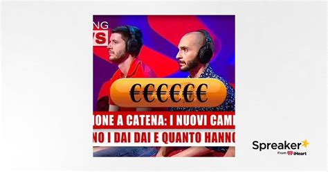 Reazione A Catena I Nuovi Campioni Chi Sono I Dai Dai E Quanto Hanno