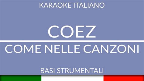 Coez Come Nelle Canzoni Karaoke Strumentale Base Karaoke