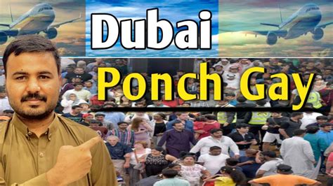 Finally Dubai Hum B Ponch Gay Adeelabidofficial Youtube