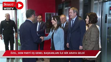 Özgür Özel DEM Parti Eş Genel Başkanları Hatimoğulları ve Bakırhan ile