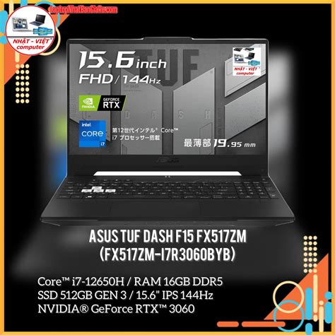 ASUS TUF Dash F15 FX517ZM FX517ZM I7R3060BYB I7 12650H 4 70Ghz 10