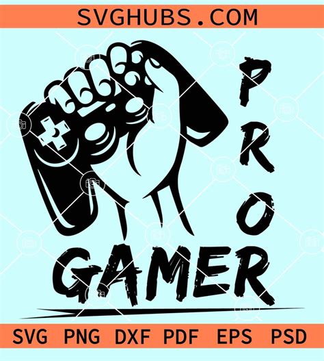 Pro Gamer Svg Gamer Hand Svg Game Controller Svg Play Station Svg