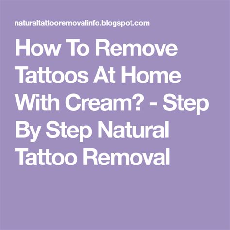 How To Remove Tattoos At Home With Cream Step By Step Natural Tattoo