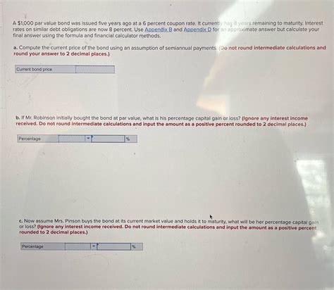 Solved A 1000 Par Value Bond Was Issued Five Years Ago At A 6