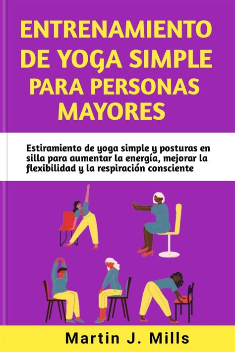 Entrenamiento De Yoga Simple Para Personas Mayores Estiramiento De