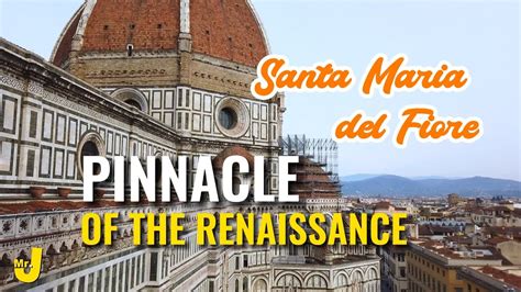 Mr J Cathedral Of Santa Maria Del Fiore In Florence Youtube