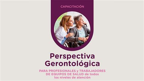 Capacitacion Perspectiva En Gerontologia Youtube