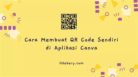 Cara Membuat Qr Code Sendiri Di Aplikasi Canva