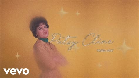 Patsy Cline Faded Love Audio Youtube