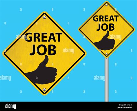 Great Job Vector Road Highway Signs Stock Vector Image And Art Alamy