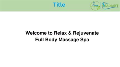 Ppt Full Body Massage Spa Powerpoint Presentation Free Download Id 13117302