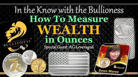 How To Measure Wealth In Ounces In The Know With The Bullioness With