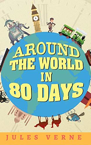 Around The World In 80 Days Jules Verne Adventure Literature