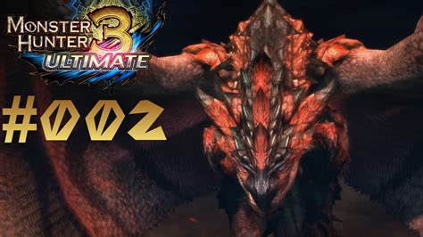 MONSTER HUNTER 3 ULTIMATE 002 Rathalos Let S Play Monster Hunter 3