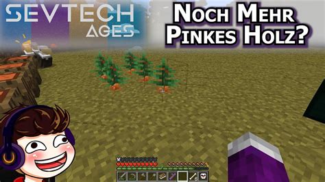 Für das Zahn Rad Let s play Minecraft SevTech Ages E10 German