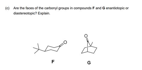 Answered C Are The Faces Of The Carbonyl Bartleby