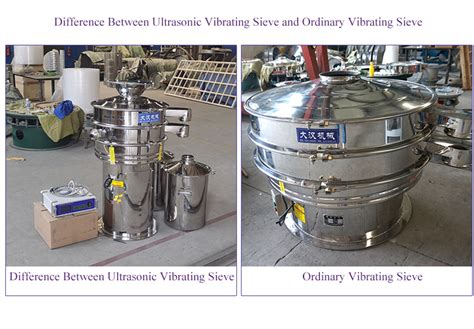 Difference Between Ultrasonic Vibrating Sieve And Ordinary Vibrating