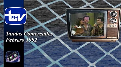 Tandas Comerciales Canal 13 UCTV Febrero 1992 YouTube