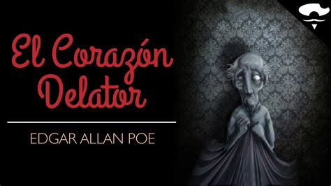 Cuento El Corazon Delator Completo Edgar Allan Poe Youtube