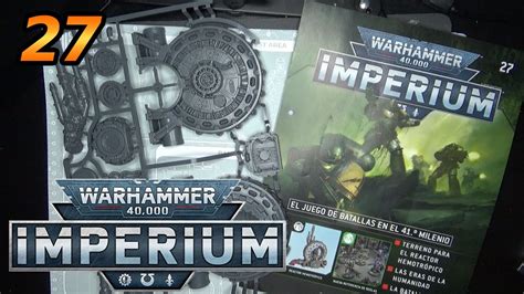 UNBOXING Warhammer 40k IMPERIUM Entrega 27 YouTube