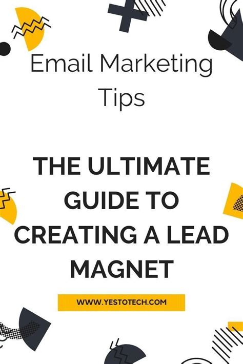 The Ultimate Guide To Creating A Lead Magnet How To Create A Lead