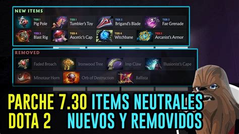 Dota Parche Items Neutrales Nuevos Y Removidos Youtube