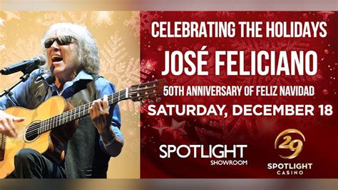 Spotlight 29 Showroom to celebrate the holidays with José Feliciano ...