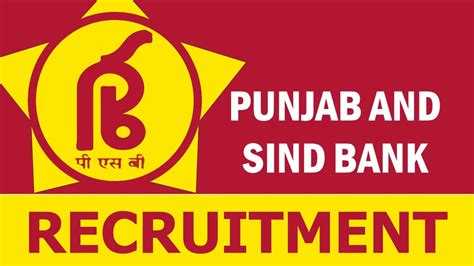 Punjab And Sind Bank Recruitment 2024 Check Post Age Essential