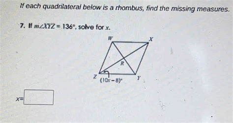 Solved If Each Quadrilateral Below Is A Rhombus Find The Missing