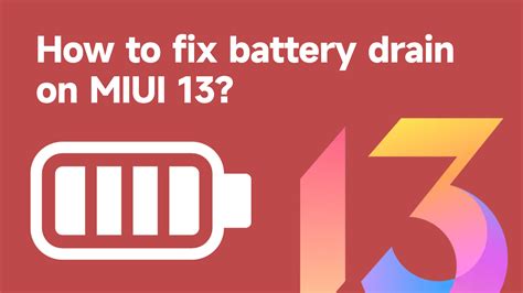 How To Fix Battery Drain Of Xiaomi Devices With Miui Xiaomiui Net