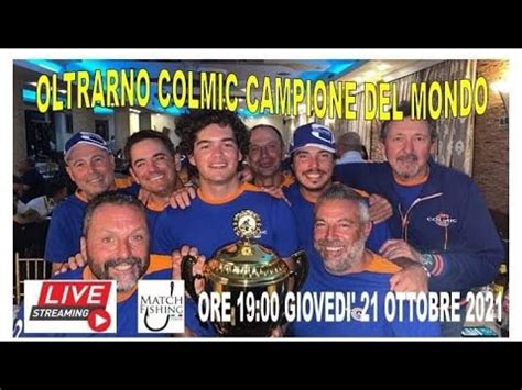 Oltrarno Colmic I Campioni Del Mondo Youtube