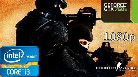 Counter Strike Global Offensive I Gtx Ti Gb Ram