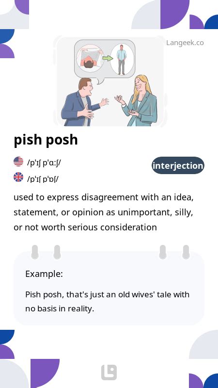 Definition And Meaning Of Pish Posh Picture Dictionary