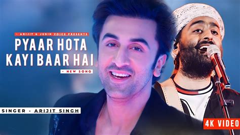 Pyaar Hota Kayi Baar Hai Arijit Singh Pritam Ranbir Kapoor Movie