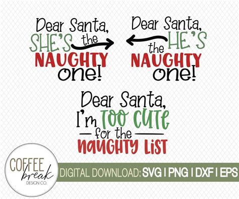 Dear Santa Hes Shes The Naughty One Svg Bundle Sibling Etsy