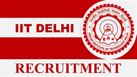 Iit Delhi Recruitment 2023 Monthly Salary Upto 204700 Check Posts