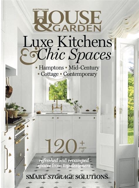 House Garden Luxe Kitchens Chic Spaces March 2023 W W