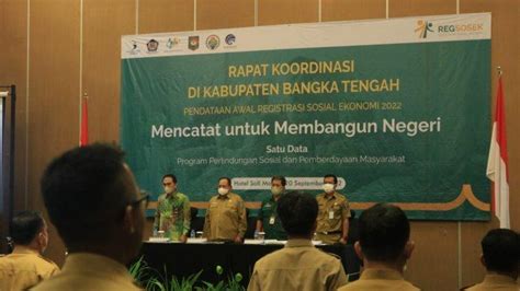 BPS Dan Pemkab Bangka Tengah Komitmen Sukseskan Regsosek Untuk