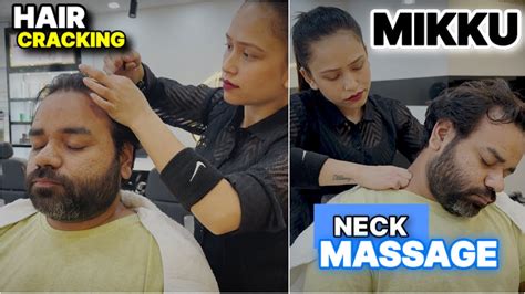 Mikku Barber Hair Cracking Head Massage With Neck Massage And Crack Asmr